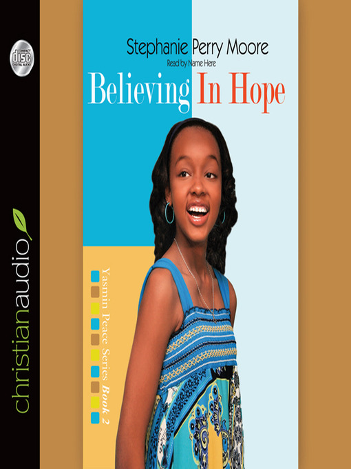 Title details for Believing in Hope by Stephanie Perry Moore - Wait list
